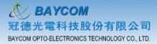 BAYCOM OPTO-ELECTRONICS TECH.