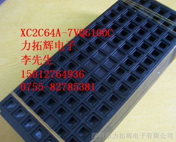 供应嵌入式 - CPLD: XC2C64A-7VQG100I 原装 现货热卖