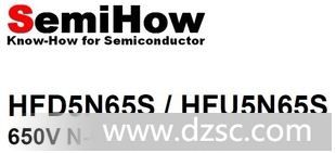 HFD5N65S HFU5N65S  TO251,韩国SEMIHOW代理