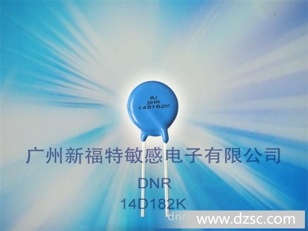 *DNR-D压敏电阻 *实用氧化锌压敏电阻器 DNR 14D182K