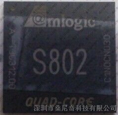 供应晶晨主控芯片S802，S802原装