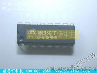 优势供应MOTOROLA/【MC3361P】,新思汇科技